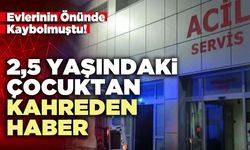 2,5 Yaşındaki Çocuktan Kahreden Haber