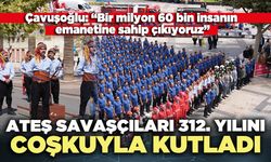 Ateş Savaşçıları 312. yılını coşkuyla kutladı