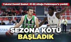 Sezona kötü başladık