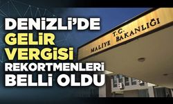 Denizli’de Gelir Vergisi rekortmenleri belli oldu