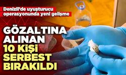 Gözaltına alınan 10 kişi serbest bırakıldı