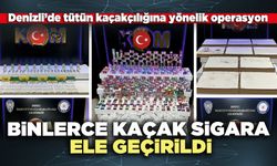 Binlerce kaçak sigara ele geçirildi