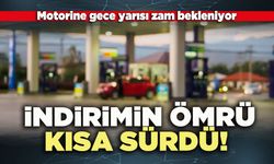 Motorinde indirimin ömrü kısa sürdü!