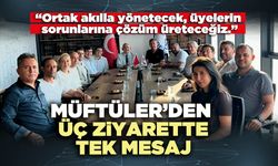 Müftüler’den üç ziyarette tek mesaj
