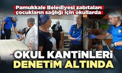 Okul kantinleri denetim altında