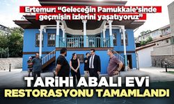 Tarihi Abalı Evi restorasyonu tamamlandı