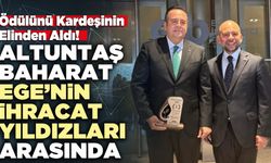 Altuntaş Baharat Ege’nin İhracat Yıldızları Arasında