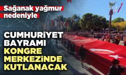 Cumhuriyet Bayramı Kongre Merkezinde kutlanacak