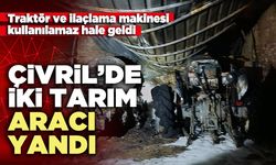 Çivril’de iki tarım aracı yandı