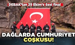 Dağlarda Cumhuriyet coşkusu!