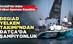 DEGİAD Yelken Takımı’ndan Datça’da Şampiyonluk