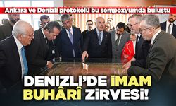 Denizli’de İmam Buhârî Zirvesi!