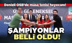 Denizli OSB 7. Masa Tenisi Turnuvası’nda şampiyonlar belli oldu