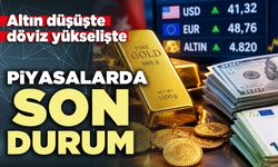 Piyasalarda son durum