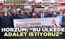 Horzum: “Bu ülkede adalet istiyoruz”