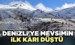 Denizli'ye mevsimin ilk karı düştü