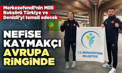 Nefise Kaymakçı Avrupa Ringinde