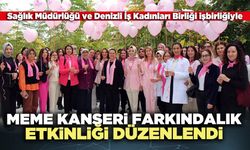 Meme Kanseri Farkındalık Etkinliği düzenlendi