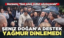 Şeniz Doğan’a destek yağmur dinlemedi