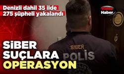 Siber suçlara operasyon