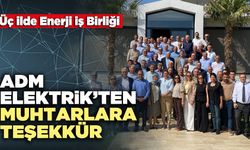 ADM Elektrik’ten Muhtarlara Teşekkür