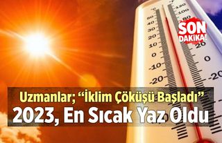 2023, En Sıcak Yaz Oldu