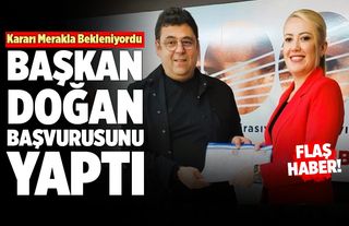 Başkan Şeniz Doğan Aday Adaylığı Başvurusunu Yaptı