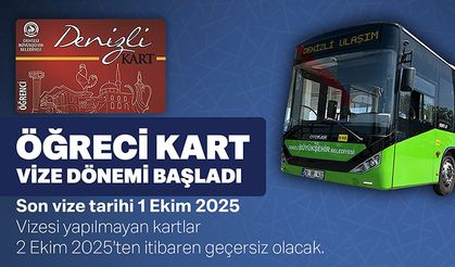 Denizli Öğrenci Kartı vize işlemleri başladı