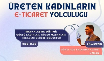 Üreten Kadınlar Dijital Dünyada Markalaşıyor