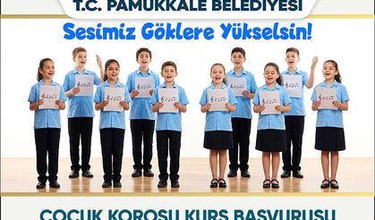 Pamukkale’de Çocuk Korosu başvuruları başladı
