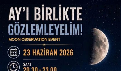 Denizli Bilim Merkezi’nde “Ay’ı Birlikte Gözlemleyelim” etkinliği