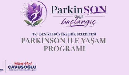 Denizli Büyükşehir’den Parkinson Hastalarına Özel Destek Programı