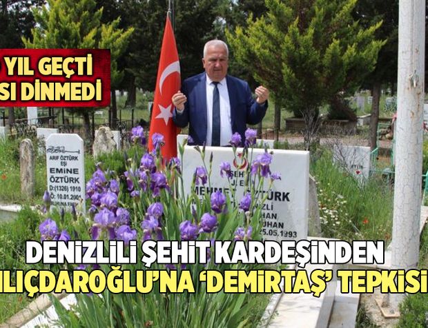 Denizlili Şehit Kardeşinden Kemal Kılıçdaroğlu’na ‘Demirtaş’ Tepkisi!