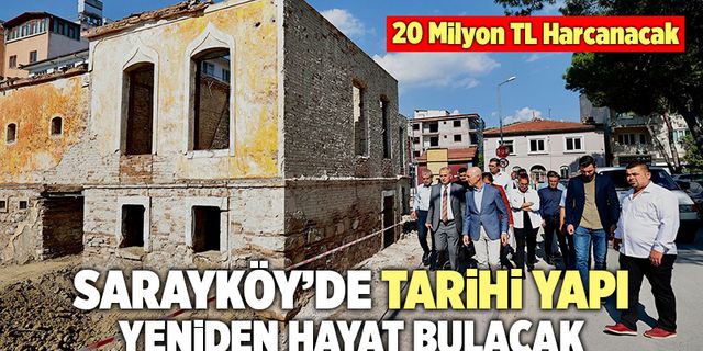 Sarayköy Kültür Evi Restorasyonu Başladı