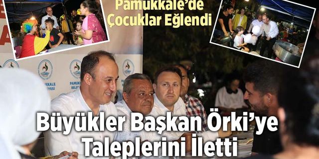 Pamukkale’de Çocuklar Eğlendi, Büyükler Taleplerini İletti