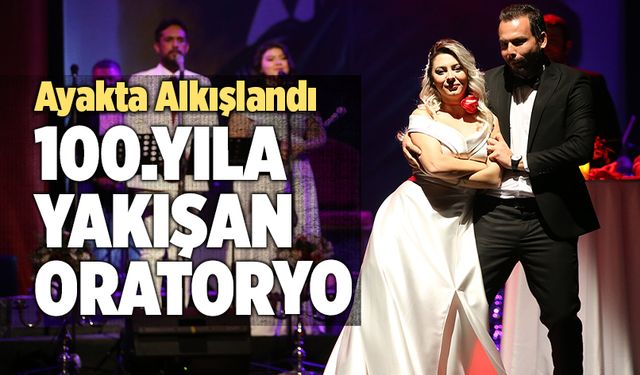 Muhteşem Performans, 100.Yıla Yakışan Oratoryo