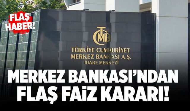 Son Dakika! Merkez Bankası Faizi Artırdı!