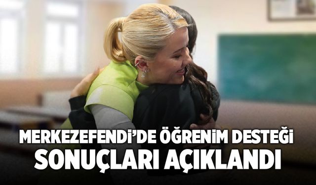 Merkezefendi’de Öğrenim Desteği Sonuçları Açıklandı