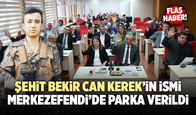 Şehit Piyade Teğmen Bekir Can Kerek’in İsmi Merkezefendi’de Parka Verildi