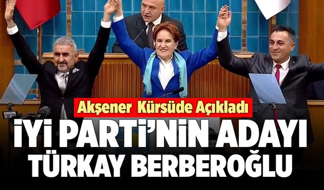 İYİ Parti’nin Pamukkale Adayı Türkay Berberoğlu Oldu