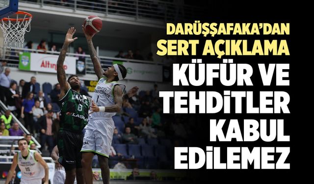 Darüşşafaka’dan Sert Açıklama; “Küfür Ve Tehditler Kabul Edilemez”