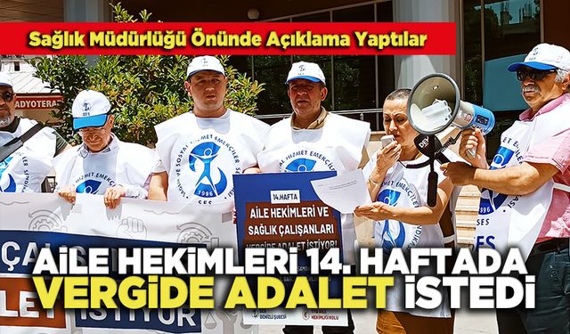 Aile Hekimleri 14. Haftada Vergide Adalet İstedi