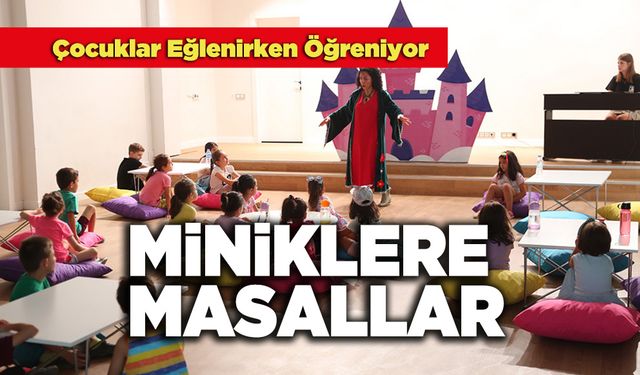 Miniklere Masallar