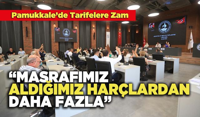 “Masrafımız Aldığımız Harçlardan Daha Fazla”