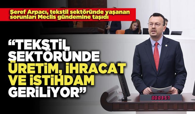 “Tekstil Sektöründe Üretim, İhracat ve İstihdam Geriliyor “