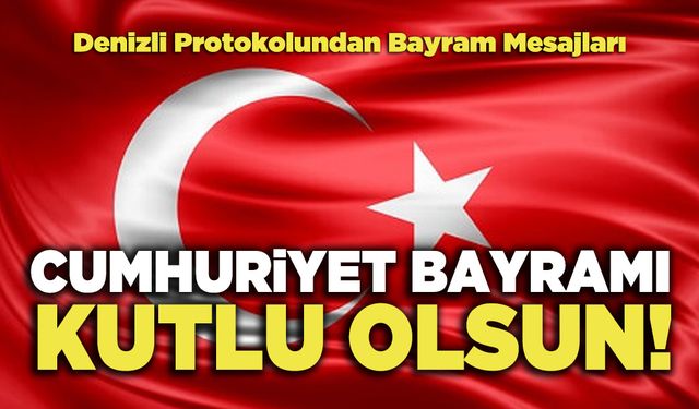 Cumhuriyet Bayramı Kutlu Olsun!