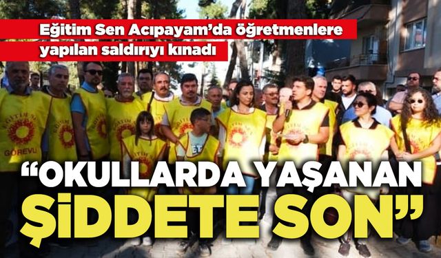 Eğitim Sen : “Okullarda Yaşanan Şiddete Son”