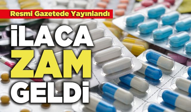 İlaca Zam Geldi