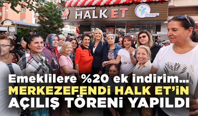 Merkezefendi Halk Et İçin Görkemli Açılış