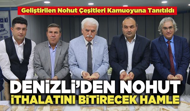 Denizli’den Nohut İthalatını Bitirecek Hamle